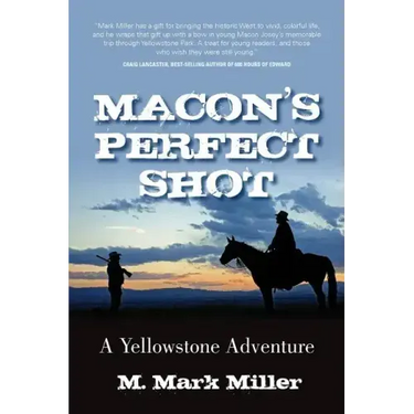 Macon's Perfect Shot: A Yellowstone Adventure