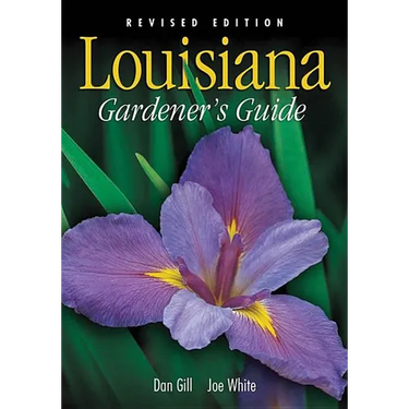 Louisiana Gardener's Guide - Revised Edition