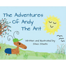 The Adventures of Andy the Ant