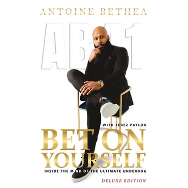 Bet On Yourself: Inside the Mind of the Ultimate Underdog