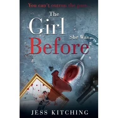 The Girl She Was Before