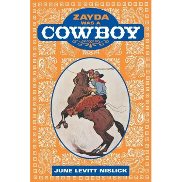 Zayda Was a Cowboy