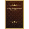 A Short Explanation of Six Mystical Points