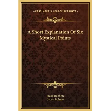 A Short Explanation of Six Mystical Points