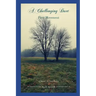 A Challenging Duet: A Novel in Four Parts: First Movement