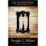 The Kidnapped: Collection of Stories