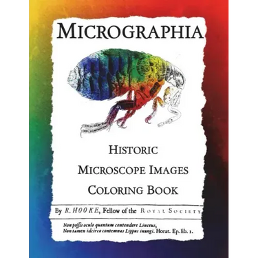 Micrographia: Historic Microscope Images Coloring Book