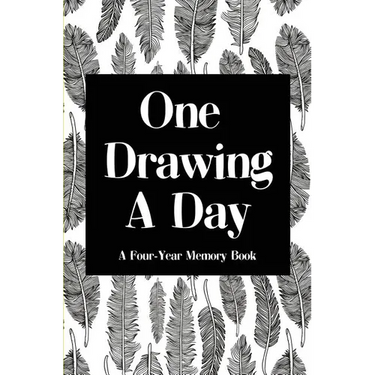 One Drawing A Day: a Four-Year Memory Book