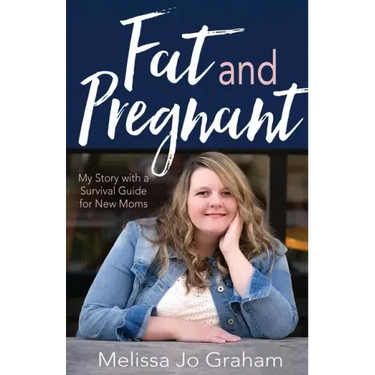 Fat and Pregnant