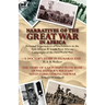 Narratives of the Great War in Africa: Personal Experiences of Two Soldiers in the East African & South West African Campaigns of the First World War