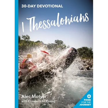 1 Thessalonians: 30 Day Devotional
