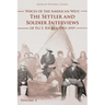 Voices of the American West, Volume 2: The Settler and Soldier Interviews of Eli S. Ricker, 1903-1919