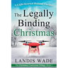 The Legally Binding Christmas: A Courtroom Adventure