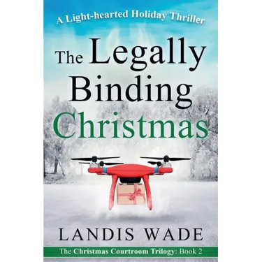 The Legally Binding Christmas: A Courtroom Adventure