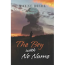 The Boy With No Name