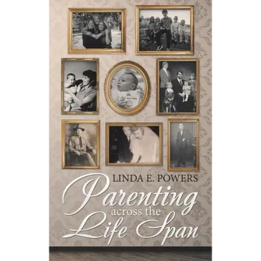 Parenting Across the Life Span