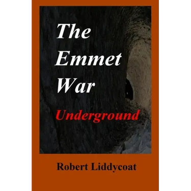 The Emmet War Underground