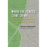 When the Fences Come Down: Twenty-First-Century Lessons from Metropolitan School Desegregation