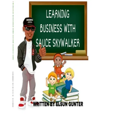 Learning Business with Sauce Skywalker