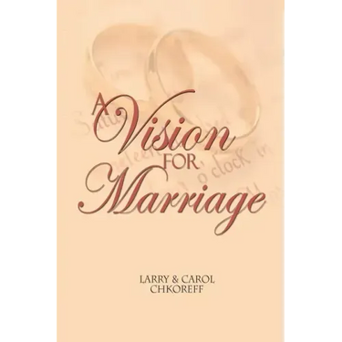 A Vision For Marriage