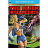 Alien Intelligence, The, & Into the Fourth Dimension