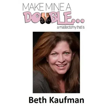 Make Mine a Double... A Mastectomy That Is