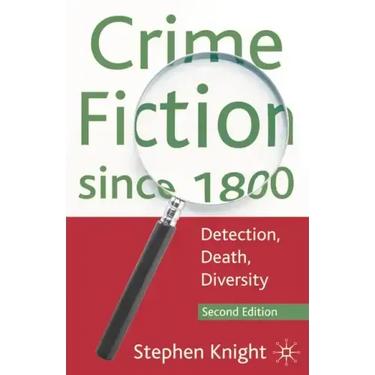 Crime Fiction since 1800: Detection, Death, Diversity