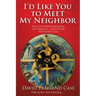 I'd Like You to Meet My Neighbor