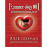 ROMANCE-ology 101: Writing Romantic Tension for the Inspirational and Sweet Markets