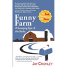 Funny Farm: A Sweeping Epic of the Sticks