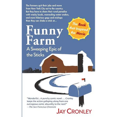Funny Farm: A Sweeping Epic of the Sticks