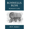 Boswells: ROM - Romany Girl