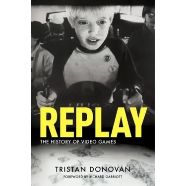 Replay: The History of Video Games