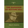 The Napoleon of Notting Hill