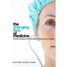 The Changing Face of Medicine