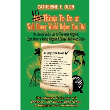 One Hundred Things to do at Walt Disney World Before you Die