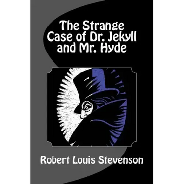 The Strange Case of Dr. Jekyll and Mr. Hyde