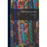 Imperialism: A Study