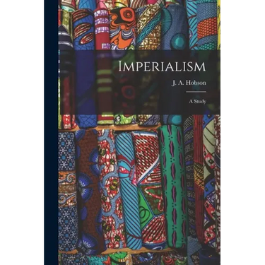 Imperialism: A Study