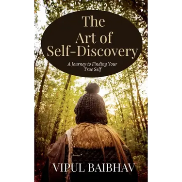 The Art of Self-Discovery