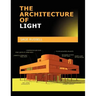 The Architecture of Light: Architectural Lighting Design Concepts and Techniques