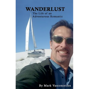 Wanderlust (The Life of an Adventurous Romantic)
