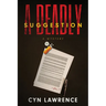 A Deadly Suggestion