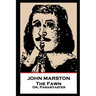 John Marston - The Fawn: Or, Parasitaster