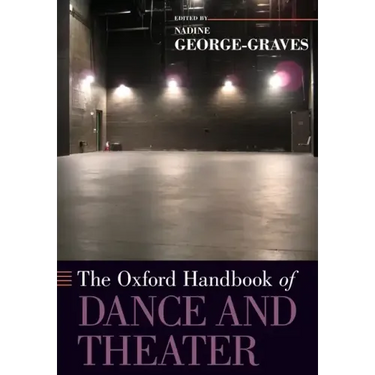 The Oxford Handbook of Dance and Theater