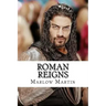 Roman Reigns: The Roman Empire