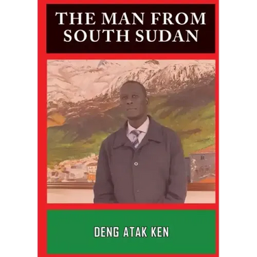 The Man from South Sudan