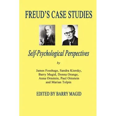 Freud's Case Studies: Self-Psychologial Perspectives