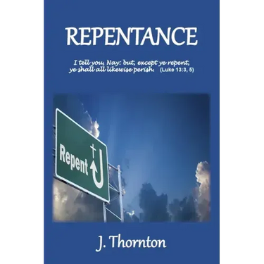Repentance: Explained and Enforced