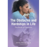 The Obstacles and Hardships in Life: The Book of Sermons